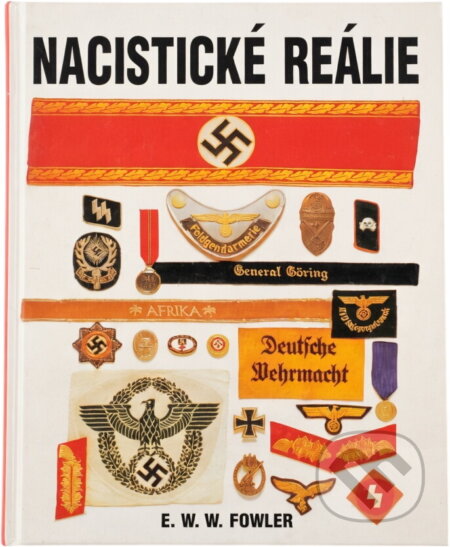 Kniha: Nacistické reálie (E.W.W. Fowler). Ottovo nakladatelství