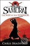 Young Samurai: The Way of the Warrior - Chris Bradford - kniha z kategorie Beletrie