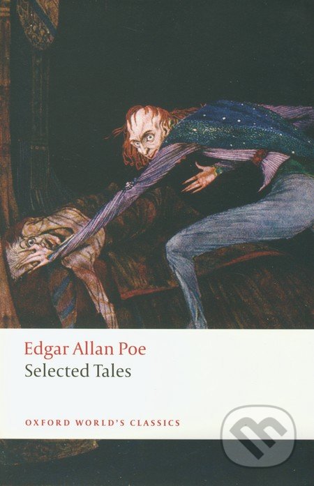 Selected Tales - Edgar Allan Poe, Oxford University Press, 2008