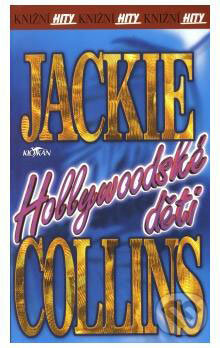 Hollywoodské děti - Jackie Collins, Alpress, 2005