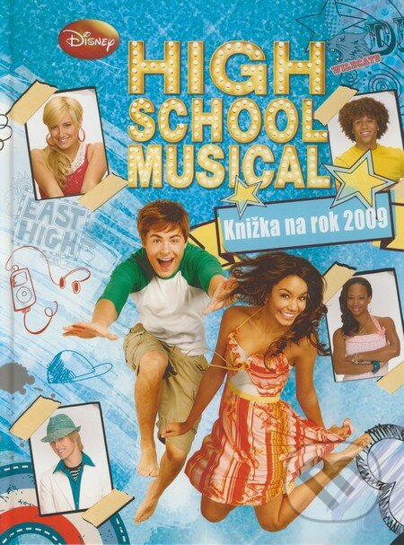 High School Musical - Knižka na rok 2009, Egmont SK, 2008