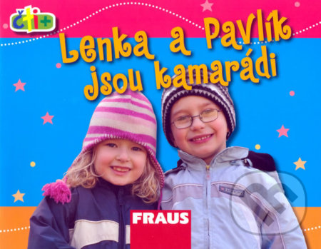 Čti+ Lenka a Pavlík jsou kamarádi, Fraus, 2008