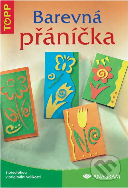 Kniha: Barevná přáníčka [CZ] (Anagram). Anagram, 2005