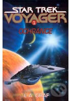 Star Trek: Voyager 1: Ochránce - L.A. Graf, Laser books, 2003