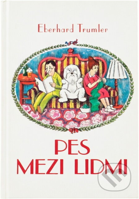 Kniha: Pes mezi lidmi (Eberhard Trumler). Ottovo nakladatelství