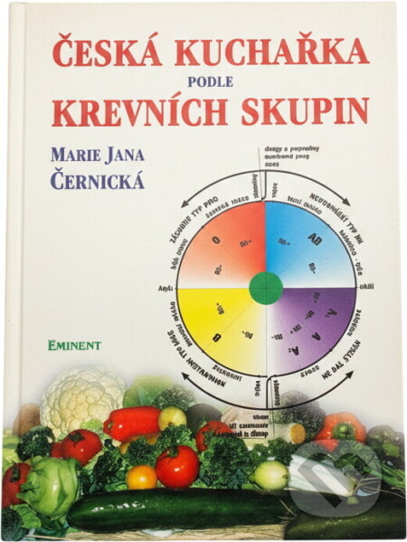 Kniha: Česká kuchařka podle krev.sk. (Marie Jana Černická). Eminent, 2000