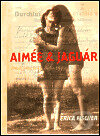 Aimée a Jaguár - Erica Fischer, One Woman Press, 2003