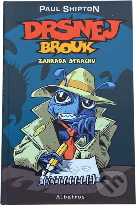 Kniha: Drsnej brouk (Paul Shipton). Albatros SK, 2002