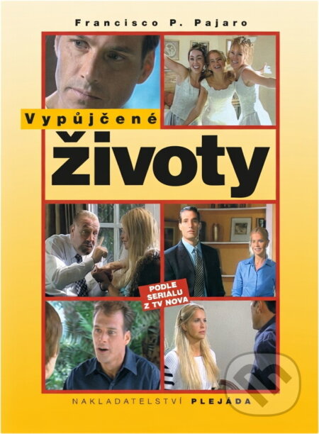 Kniha: Vypůjčené životy (Francisco P. Pajaro). 