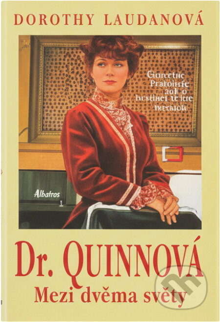 Kniha: Dr.Quinnová Mezi dvěma světy (Dorothy Laudanová). Ikar