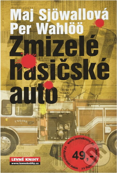 Kniha: Zmizelé hasičské auto (Maj Sjöwall a Per Wahlöö). , 2007