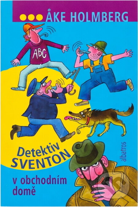 Kniha: Detektiv Sventon v obchodním domě (?ke Holmberg). , 2006