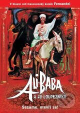 Alibaba a 40 lúpežníkov - Jacques Becker, Hollywood, 2007