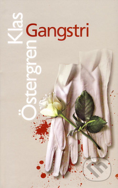 Gangstri - Klas Östergren, Slovart, 2008