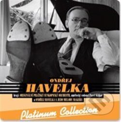 Basikova Bara: Havelka O.- Platinum Collection - Ondřej Havelka, EMI Music, 2010
