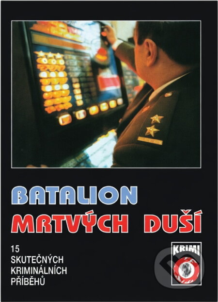 Kniha: Batalion mrtvých duší (Aleš Pivoda). Sdružení MAC, 1998