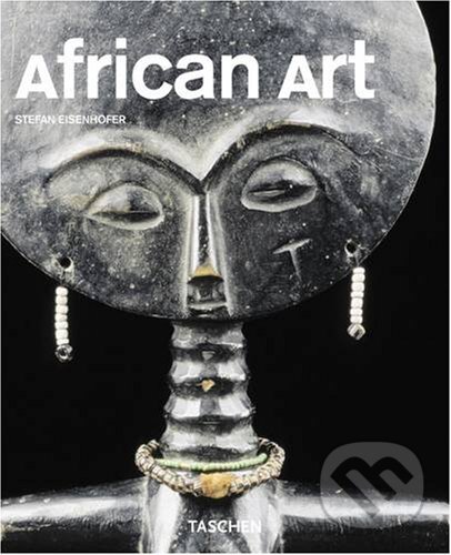 African Art - Stefan Eisenhofer, Taschen, 2010
