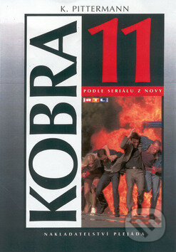 Kobra 11 - K. Pittermann, Plejáda, 2002