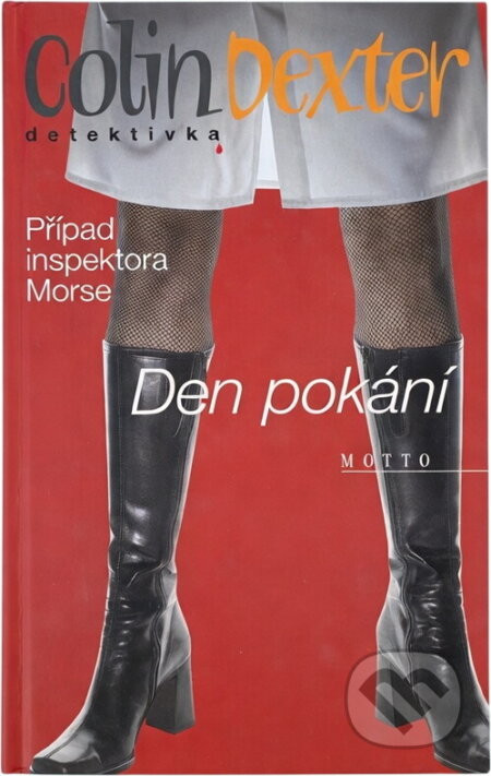 Kniha: Den pokání (Colin Dexter). Motto, 2002