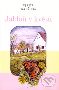 Jabloň v květu - Vlasta Javořická, Akcent, 2019