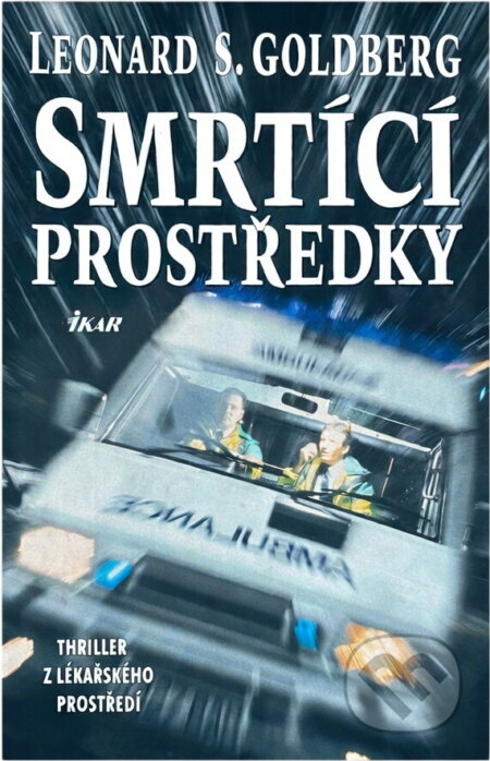 Kniha: Smrtící prostředky (Leonard S. Goldberg). Ikar