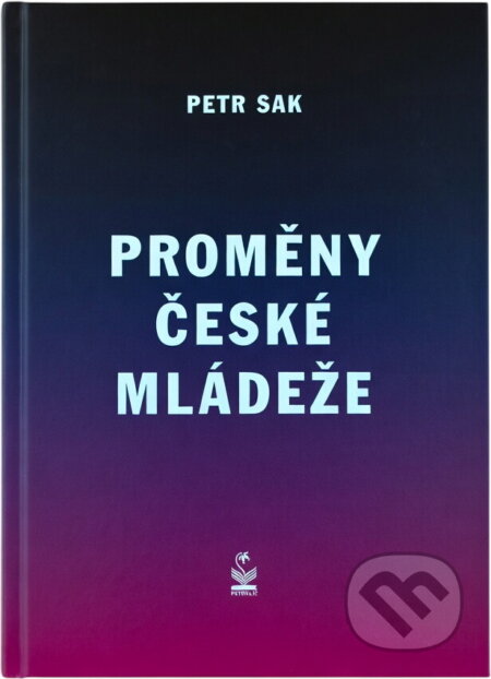 Kniha: Proměny české mládeže (Petr Sak). Petrklíč