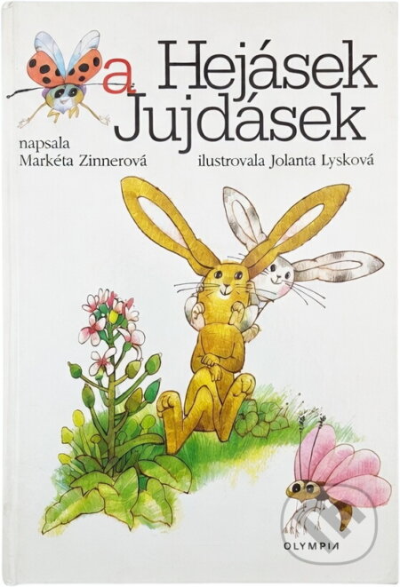 Kniha: Hejásek a Jujdásek (Markéta Zinnerová). Olympia