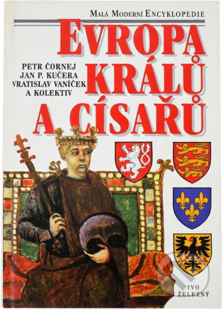 Kniha: Evropa králů a císařů [CZ] (Petr Čornej). , 1999