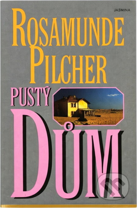 Kniha: Pustý dům brož. (Rosamunde Pilcherová). 