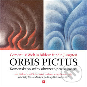 ORBIS PICTUS Komenského svět v obrazech pro nejmenší - Jan Ámos Komenský, Machart, 2019