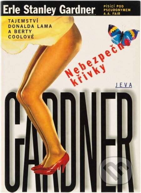 Kniha: Nebezpečné křivky (Erle Stanley Gardner). Vyšehrad
