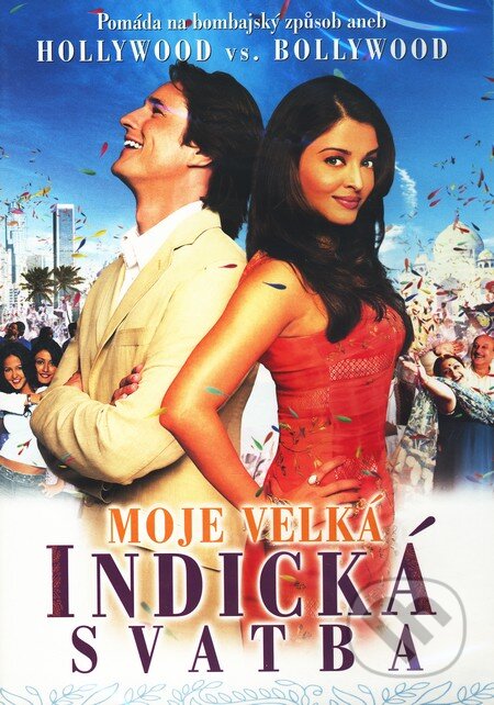 Moja veľká indická svadba - Gurinder Chadha, Hollywood, 2004