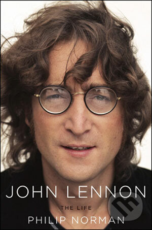 John Lennon - Philip Norman, HarperCollins, 2008