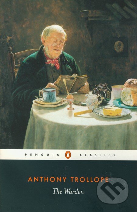 The Warden - Anthony Trollope, Penguin Books