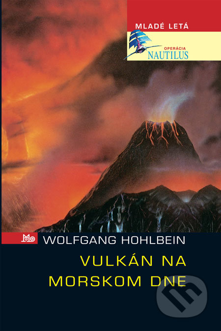 Vulkán na morskom dne - Wolfgang Hohlbein, Slovenské pedagogické nakladateľstvo - Mladé letá, 2008