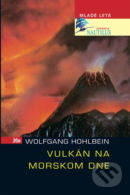 Vulkán na morskom dne - Wolfgang Hohlbein, Slovenské pedagogické nakladateľstvo - Mladé letá, 2008