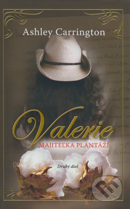 Valerie, majiteľka plantáží (druhý diel) - Ashley Carrington, NOXI, 2008