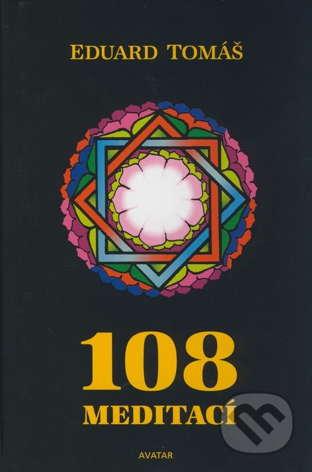 108 meditací - Eduard Tomáš, Avatar, 2008