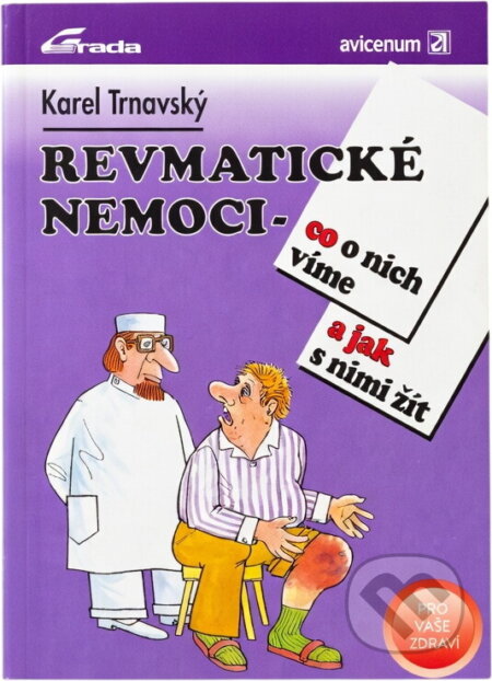 Kniha: Revmatické nemoci - co o nich (Karel Trnavský). Grada