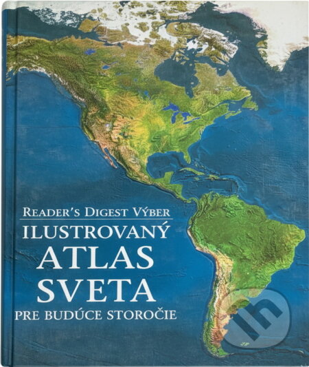 Kniha: Ilustrovaný atlas sveta pre budúce storočie (). , 2001