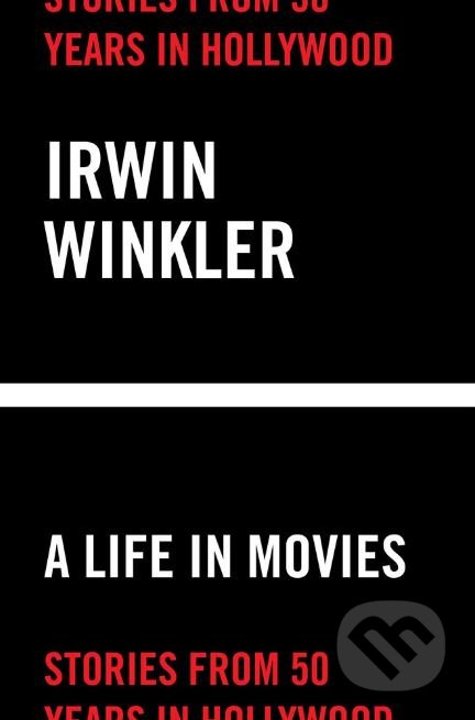A Life in Movies (Stories from 50 years in Hollywood) - kniha z kategorie Umění, design a architektura