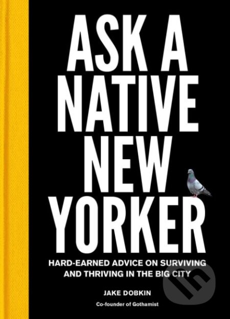 Ask a Native New Yorker - Jake Dobkin, Harry Abrams, 2019