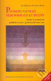 Postkomunistické nedemokratické režimy - Stanislav Balík, Jan Holzer, Centrum pro studium demokracie a kultury, 2007