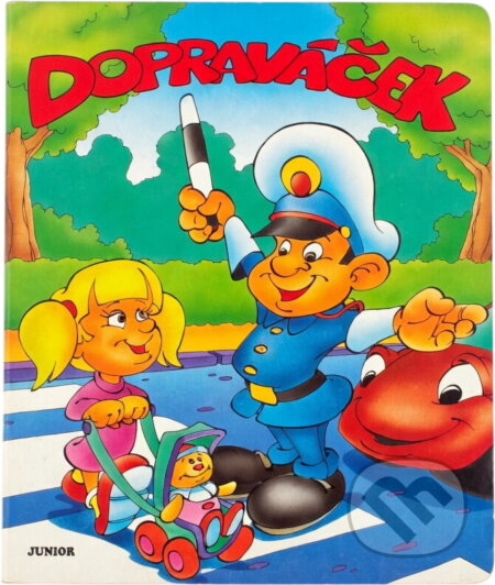 Kniha: Dopraváček (Dagmar Steidlová). Junior, 2000
