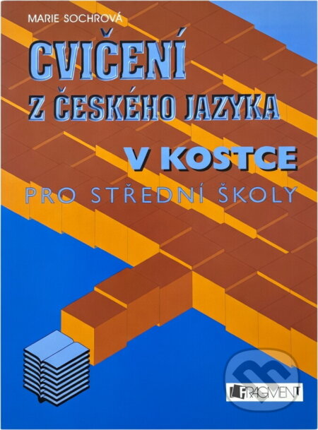 Kniha: Cvičení z českého jazyka v kostce (Marie Sochrová). , 2004
