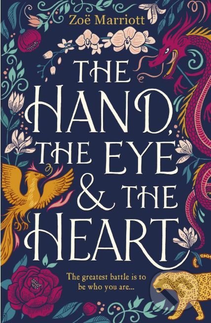 The Hand, the Eye and the Heart - Zoe Marriott - kniha z kategorie Beletrie pro děti