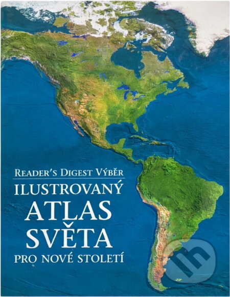 Kniha: Ilustrovaný atlas světa pro nové století [CZ] (). 
