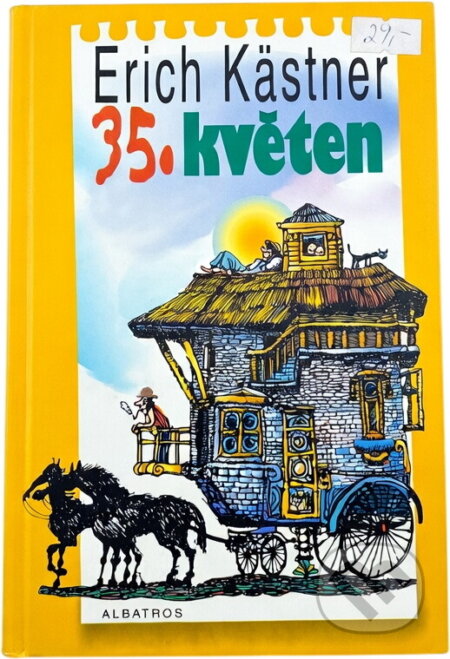 Kniha: 35. květen (Erich Kästner). , 2001