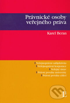 Právnické osoby veřejného práva - Karel Beran, Linde, 2006