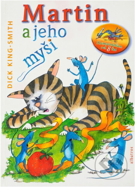 Kniha: Martin a jeho myši (Dick King-Smith). Albatros SK
